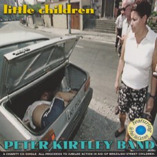 PETER KIRTLEY BAND feat: SIR PAUL MCCARTNEY Little Children (Jubilee Action – JUB 001) UK 1998 CD-Single PETER KIRTLEY BAND feat: SIR PAUL MCCARTNEY Little Children (Jubilee Action – JUB 001) UK 1998 CD-Single